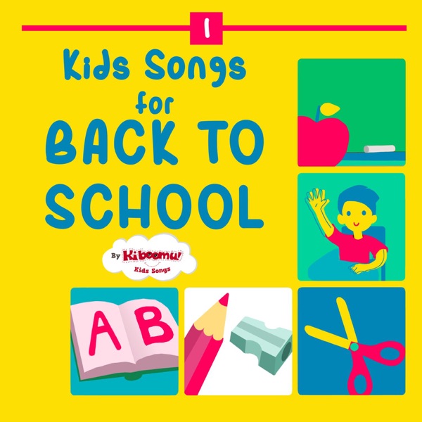 Kids Songs for Back to School Download mp3 free