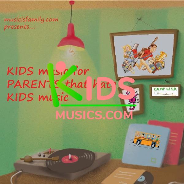 Kids Music for Parents That Hate Kids Music (feat. Lisa Loeb, Mr. Steve & Miss Katie, Board Of Education, Meredith LeVande & Sean Thomas and the Ha-Ha's) Download mp3 free