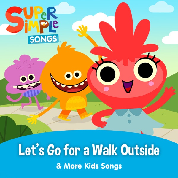 Let's Go for a Walk Outside & More Kids Songs Download mp3 free
