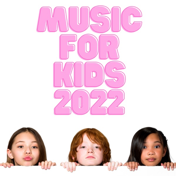 Music For Kids 2022 Download mp3 free